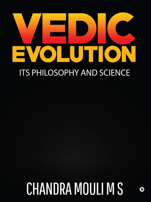 Title details for Vedic Evolution by Chandra Mouli M S - Available